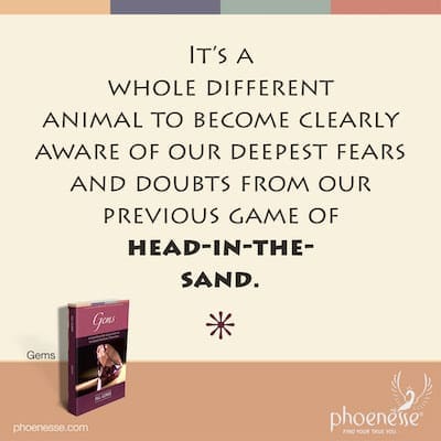 It’s a whole different animal to become clearly aware of our deepest fears and doubts from our previous game of bury-the-bone.